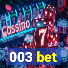 003 bet